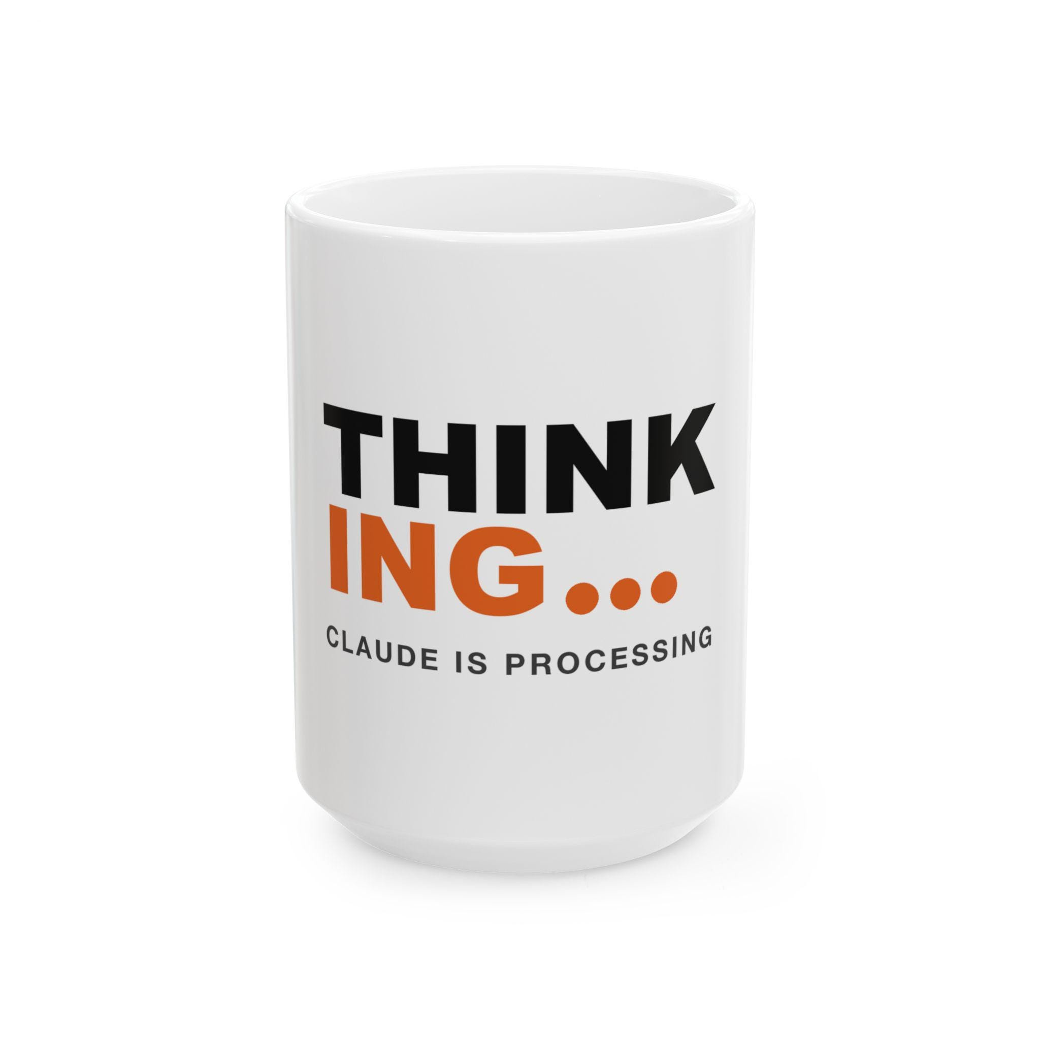 Thinking... Please Wait mug